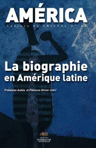 America, no 40. La biographie en amerique latine book
