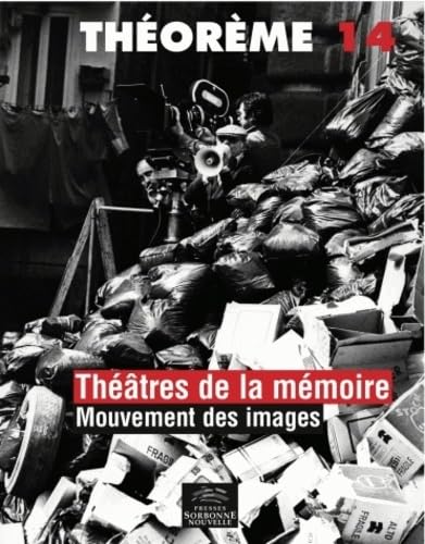 Théâtres de la memoire. Mouvement des images book
