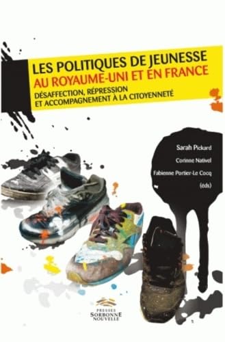 POLITIQUES DE JEUNESSE AU ROYAUME-UNI ET EN FRANCE (LES). DESAFFECTIO book