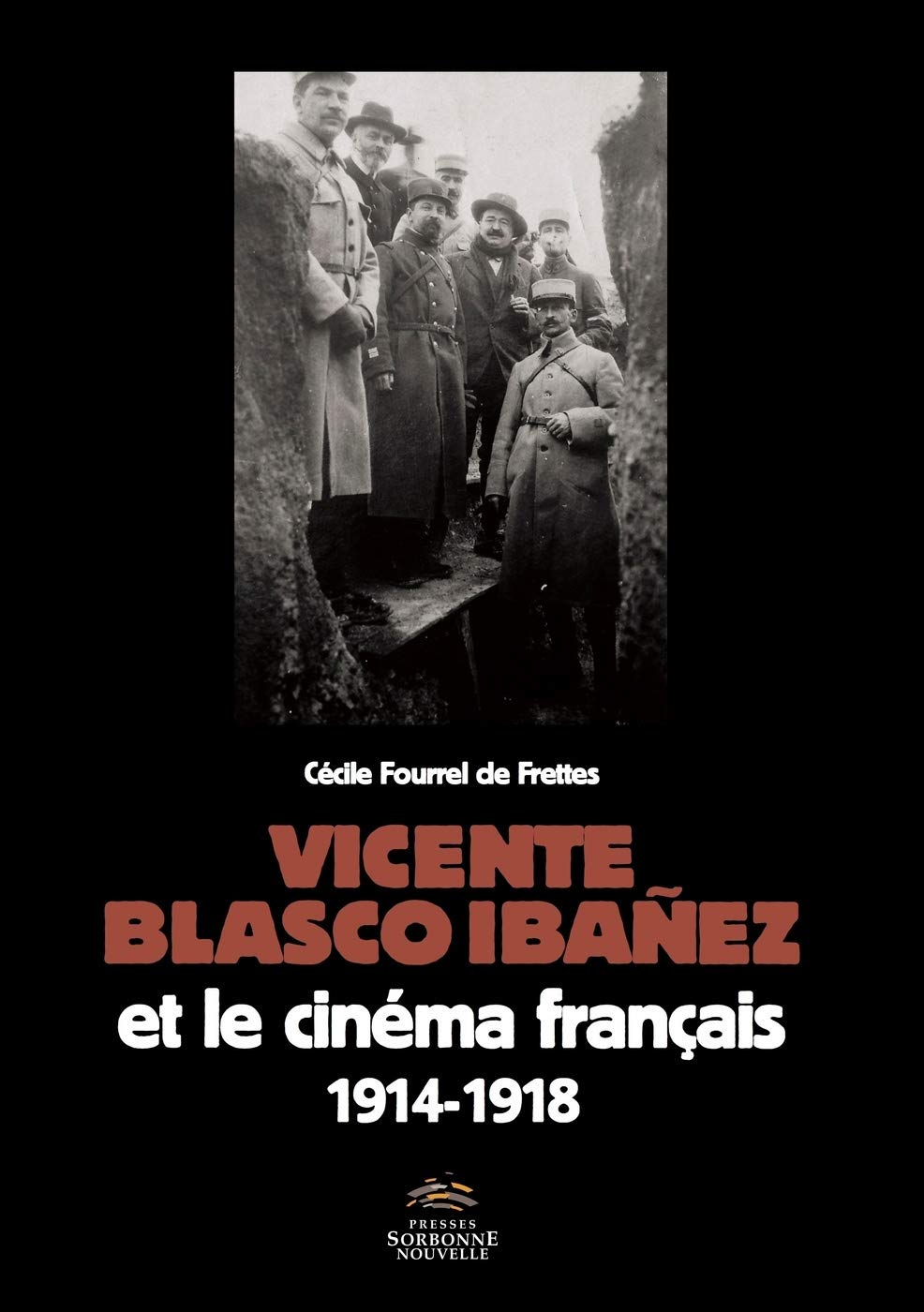 Vicente Blasco Ibáñez et le cinéma français (1914-1918) book