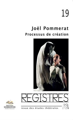 Registres, n° 19. Joël Pommerat : processus de création book