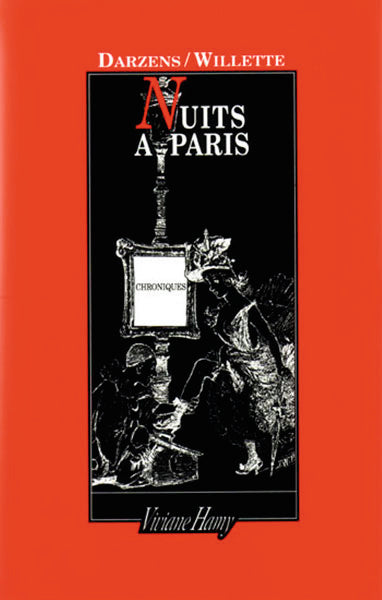 Les nuits à Paris. La critique des Nuits à Paris Contemporary literature