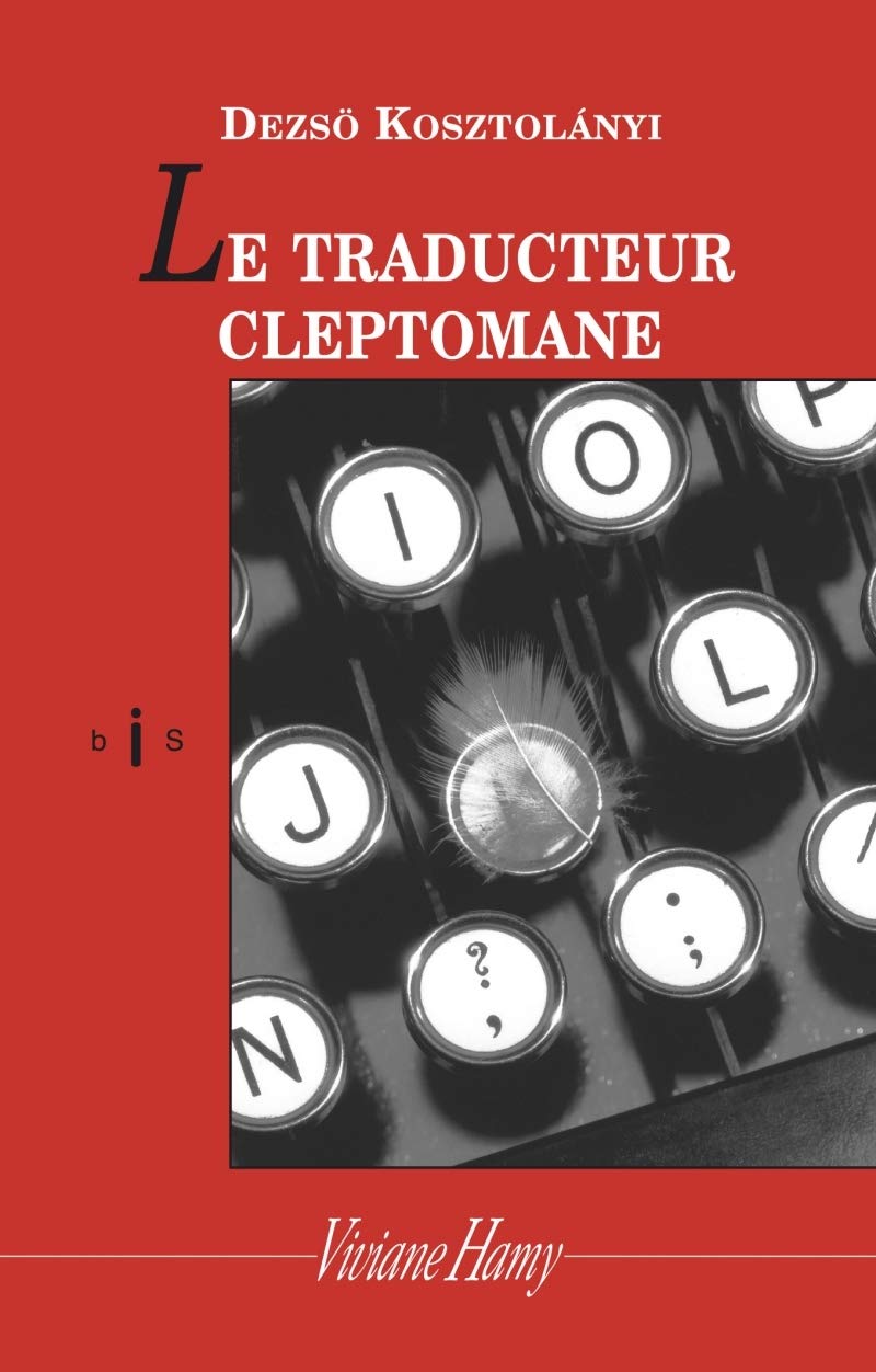 Le Traducteur cleptomane: TRADUCTEUR CLEPTOMANE (LE) Contemporary literature