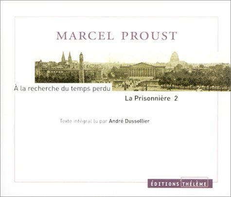 A la recherche du temps perdu : La Prisonnière, tome 2 (ÉPUISÉ, ANCIENNE ÉDITION) Books