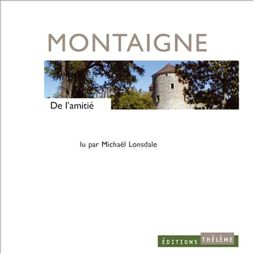 De l'amitié (en rupture chez l'éditeur) cd