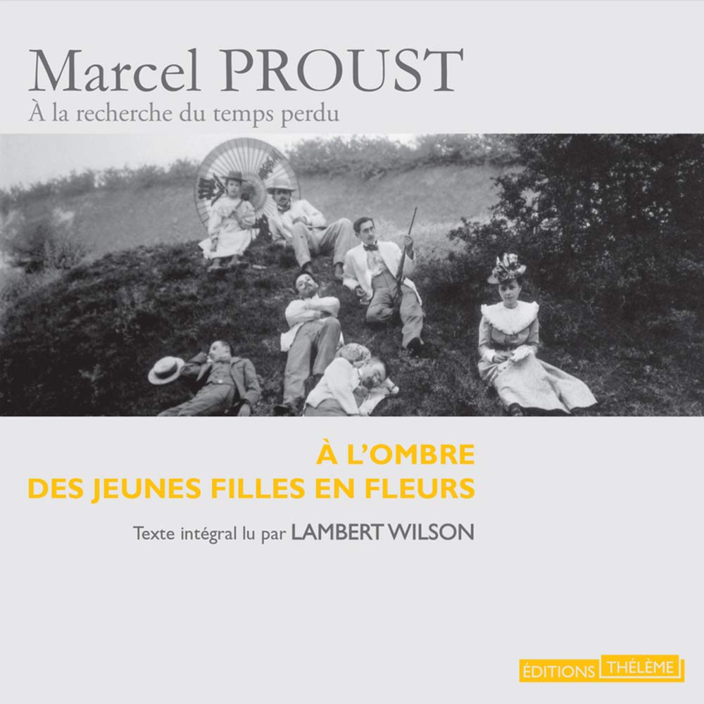 A l'ombre des jeunes filles en fleurs T1 cd