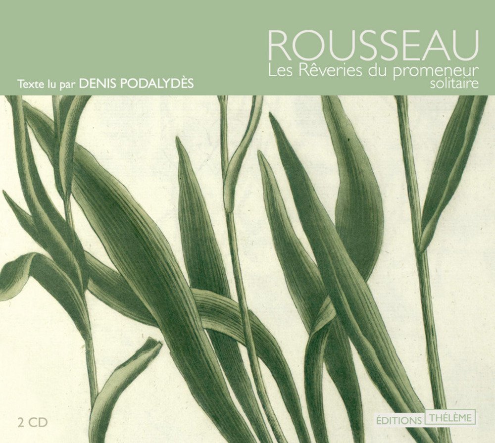 Reveries du promeneur solitaire 2 audio compact discs (French Edition) Books