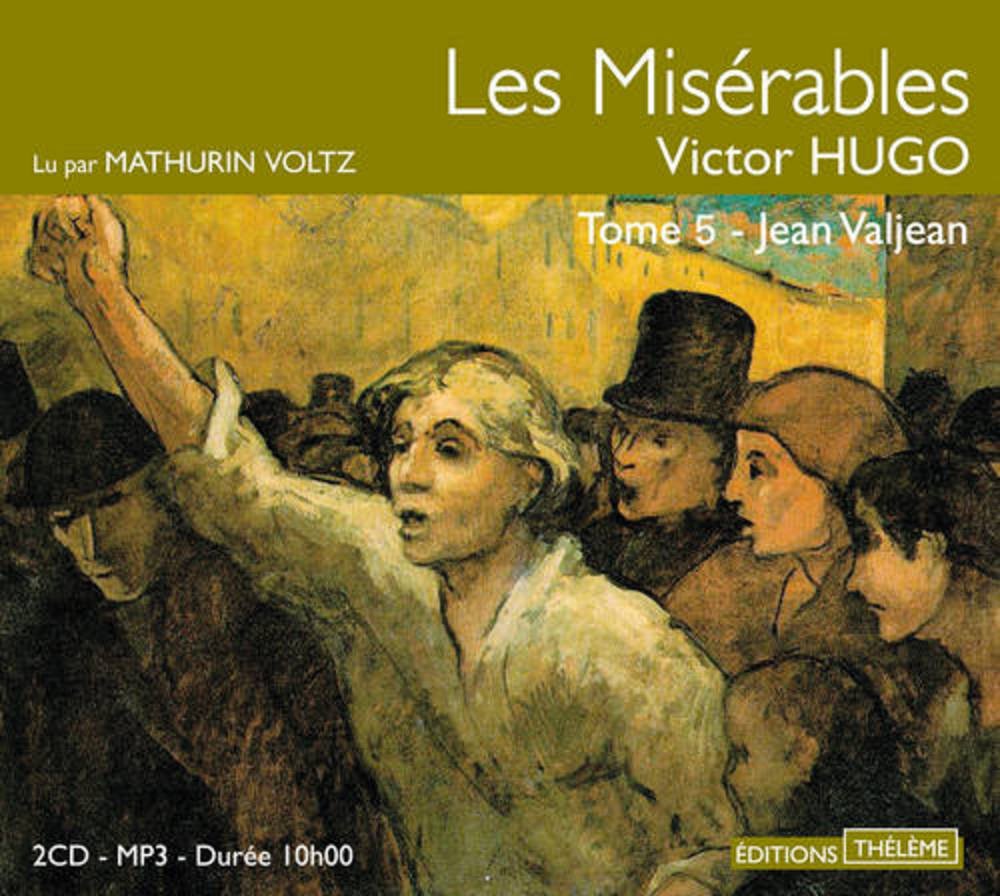 Les Misérables - tome 5 Jean Valjean (5) cd