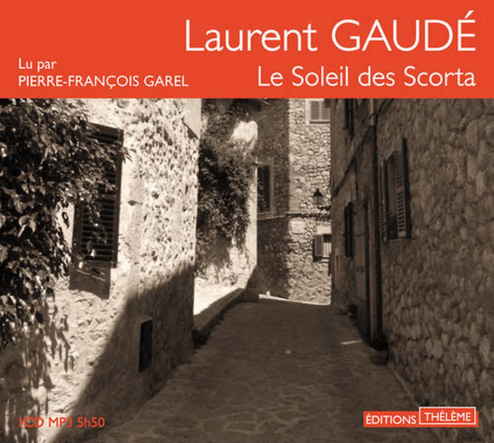 Le soleil des Scorta- AUDIO CD MP3 (French Edition) Books