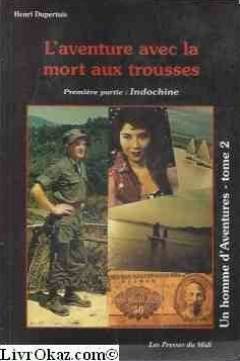 L'Aventure avec la mort aux trousses, tome 2-3. Algérie book