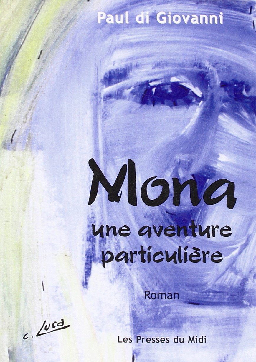Mona : une aventure particulière book