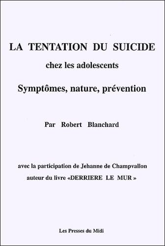 La Tentation du suicide chez les adolescents book