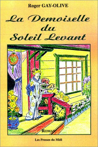 La Demoiselle du Soleil Levant book
