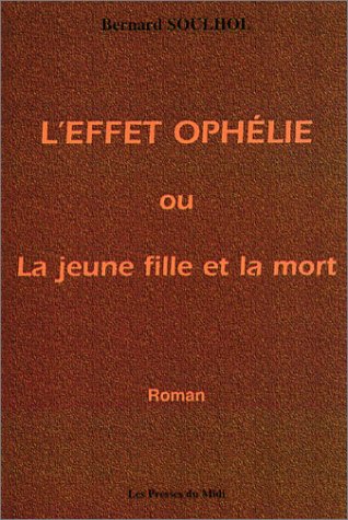 L'Effet Ophélie ou la jeune fille et la mort book
