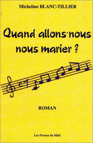Quand Allons-Nous Nous Marier ? Contemporary literature