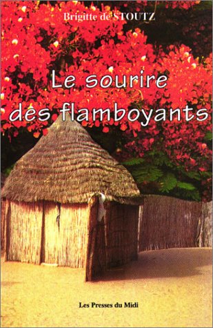 Le Sourire des Flamboyants Contemporary literature