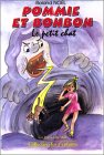 POMMIE ET BONBON LE PETIT CHAT Children's books