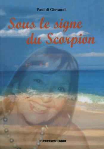 SOUS LE SIGNE DU SCORPION Contemporary literature