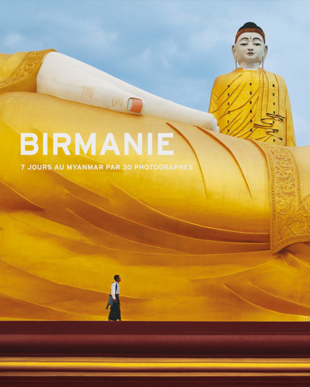 Birmanie, 7 jours au Myanmar par 30 photographies book