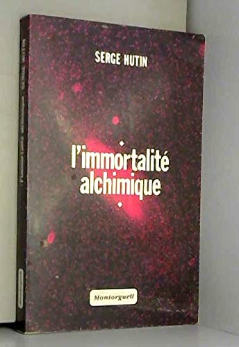 L'immortalite alchimique (Spiritualité) Books