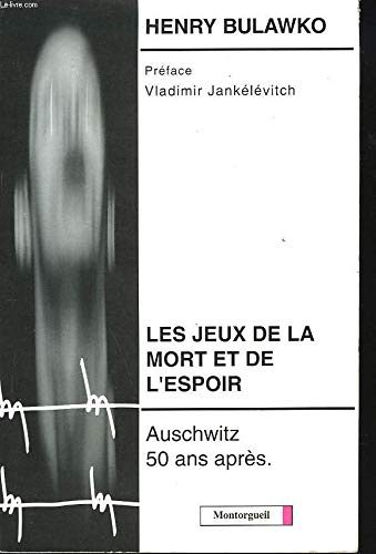 Les jeux de la mort et de l'espoir (Essais) Books