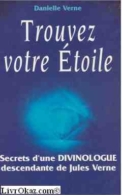 Trouvez votre étoile : secrets d'une divinologue descendante de Jules Verne book