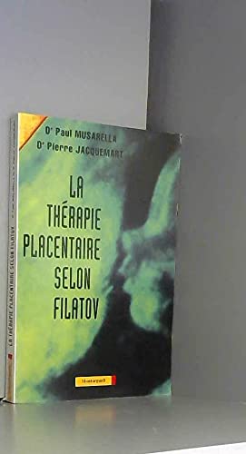 La thérapie placentaire selon Filatov book