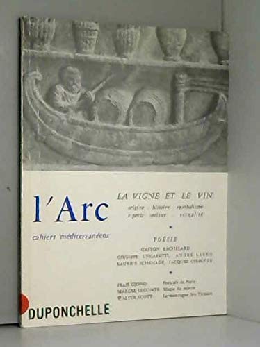 La Vigne et le vin : origine, histoire, symbolisme, aspects sociaux, actualité book