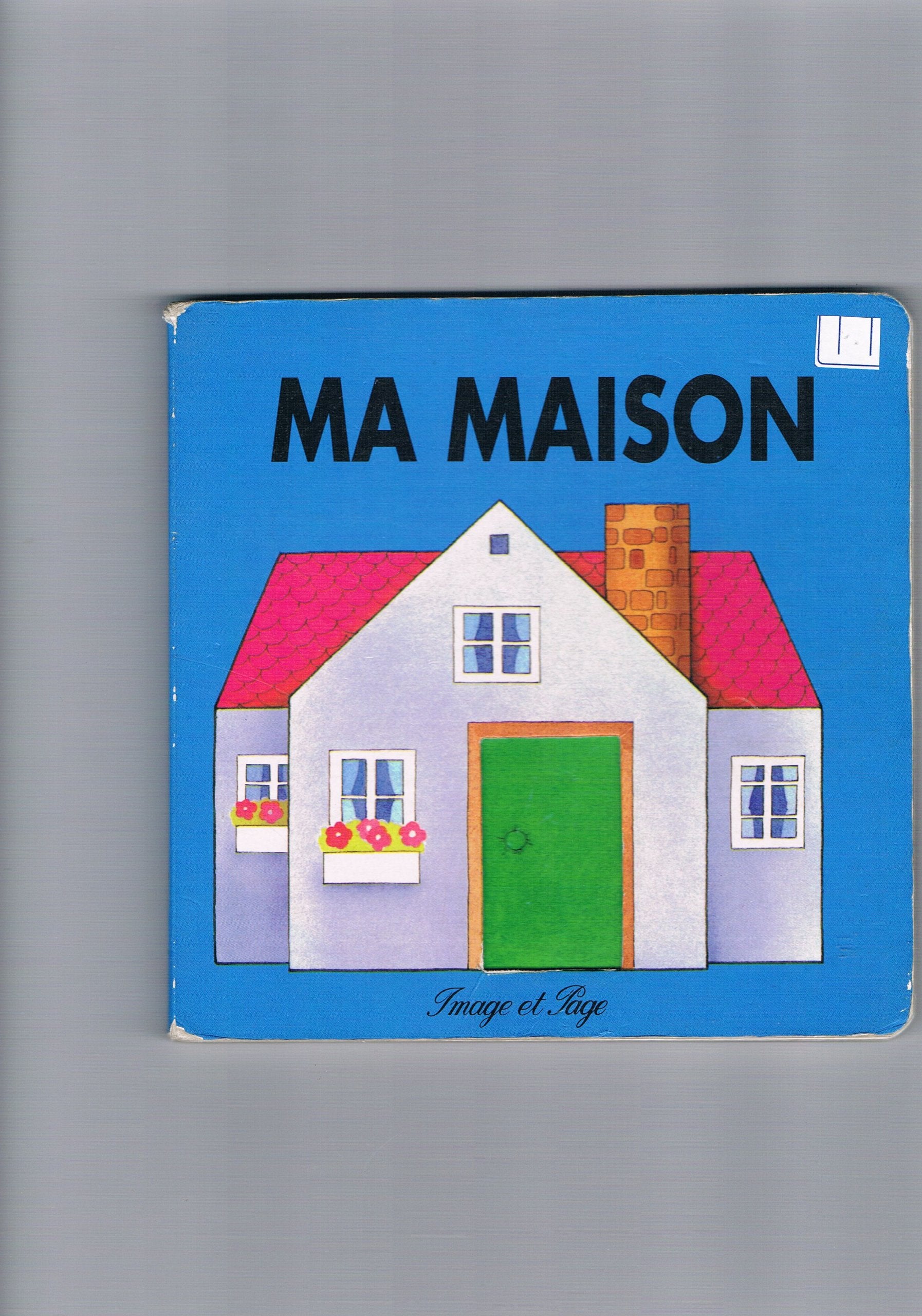 Ma maison - mes premiers livres book