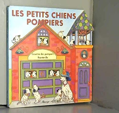 Les petits chiens pompiers - contes de fees cartonnes book