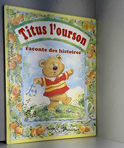 Titus l'ourson raconte des histoires book