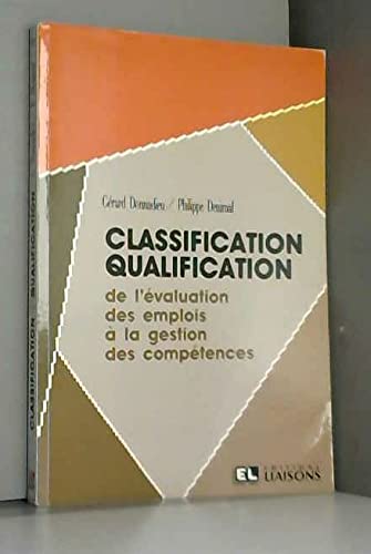 Classification-qualification: De l'évaluation des emplois à la gestion des compétences book