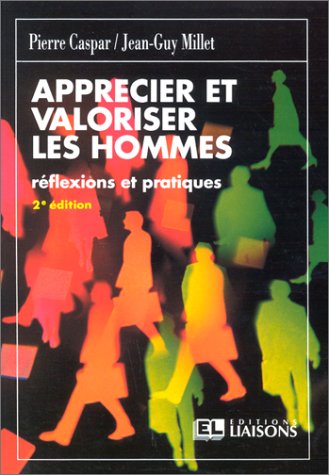 Apprécier et valoriser les hommes. Réflexions et pratiques book