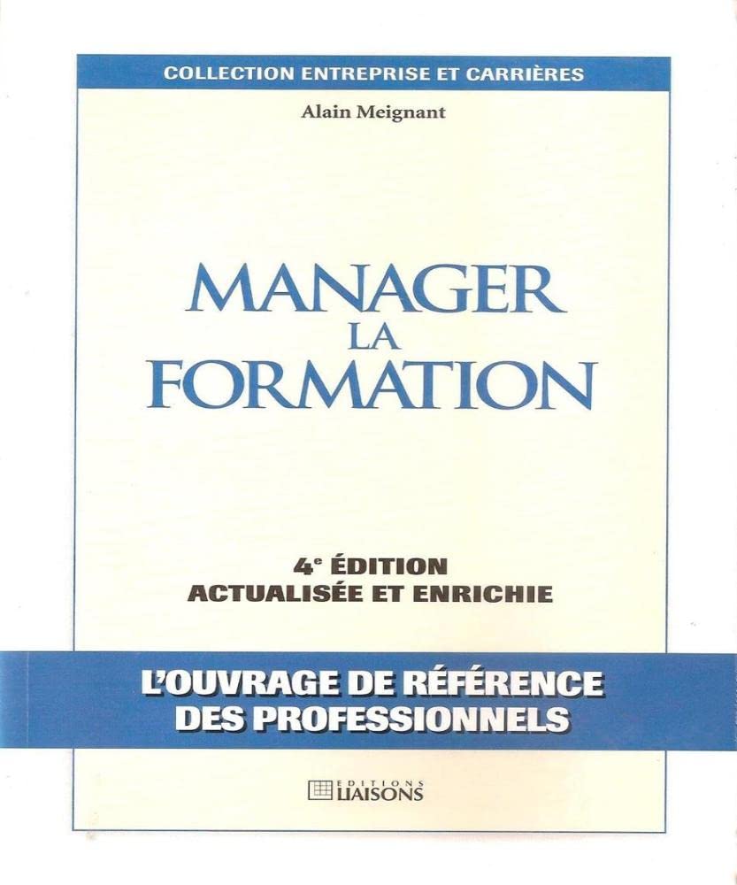 Manager la formation, 4e édition actualisée et enrichie book