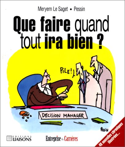 Que faire quand tout ira bien ? book