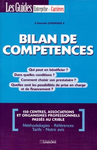BILAN DE COMPETENCES: Qui peut en bénéficier ? dans quelles conditions ? comment choisir son prestataire ?... Leisure, Home & Garden