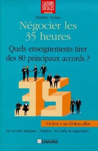 Négocier les 35 heures. Quels enseignements tirer des 80 principaux accords ? book