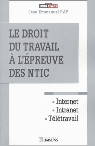 Le droit du travail à l'épreuve des NTIC book