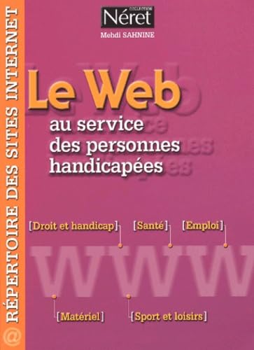 LE WEB AU SERVICE DES PERSONNES HANDICAPEES book