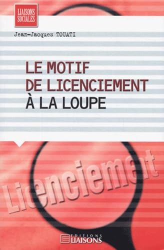 Le motif de licenciement à la loupe book