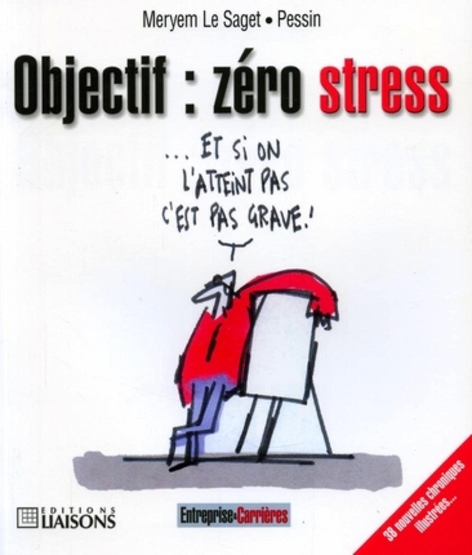 Objectif : zéro stress - Tome 9: 38 nouvelles chroniques illustrées. book