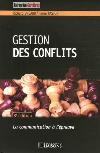 Gestion des conflits: La communication à l'épreuve Business, Finance & Career