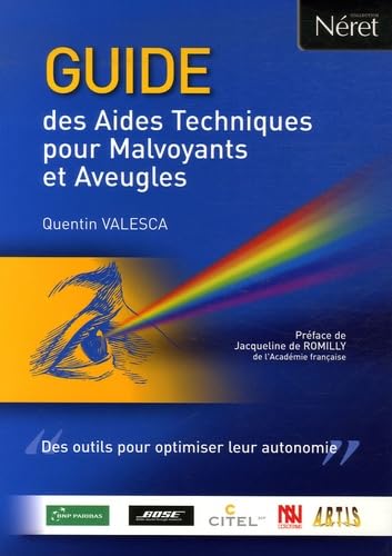 Guide des Aides Techniques pour Malvoyants et Aveugles: Des outils pour optimiser leur autonomie book