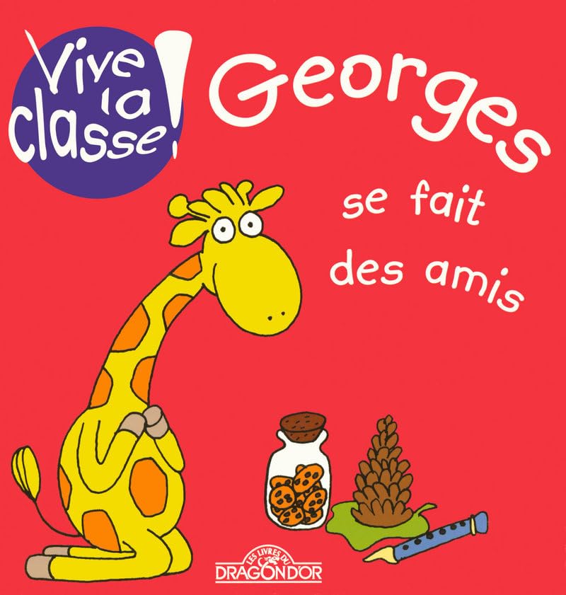 GEORGES SE FAIT DES AMIS book