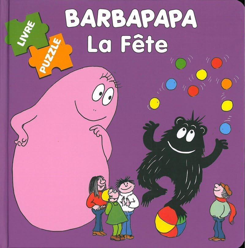 Barbapapa la fte : Livre puzzle book