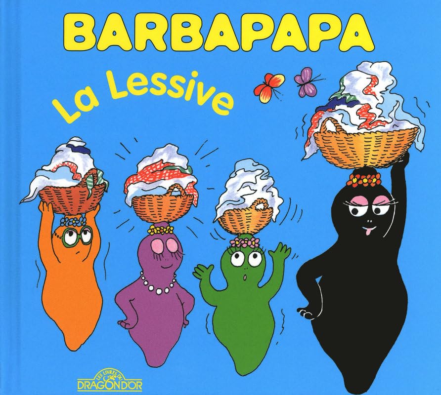 La petite bibliotheque de Barbapapa: La lessive Contemporary literature