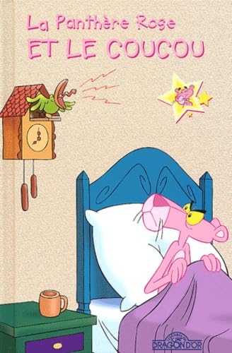La panthère rose. Vol. 2004. La panthère rose et le coucou Books