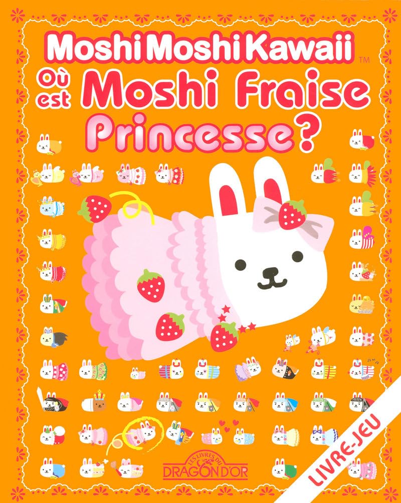 Où est Moshi Fraise Princesse ? Non-fiction
