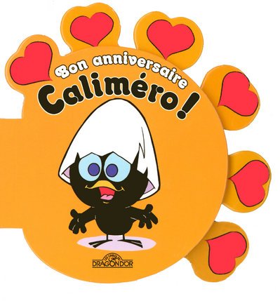 Bon anniversaire Caliméro ! Books