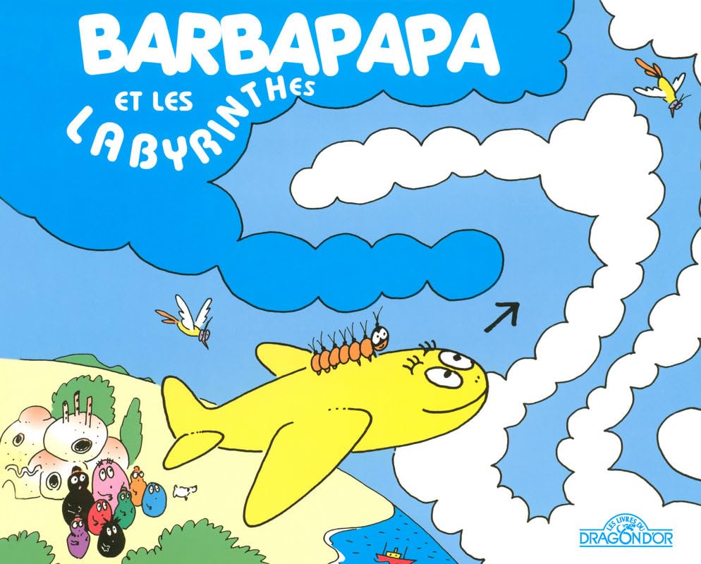 Barbapapa et les labyrinthes - Album illustré - Dès 2 ans book